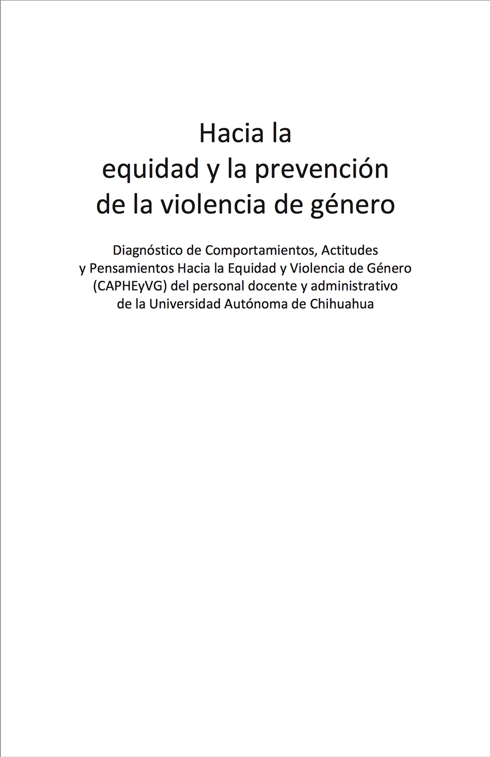 Hacia la equidad y la prevención de la violencia de género. (2015) Book Cover