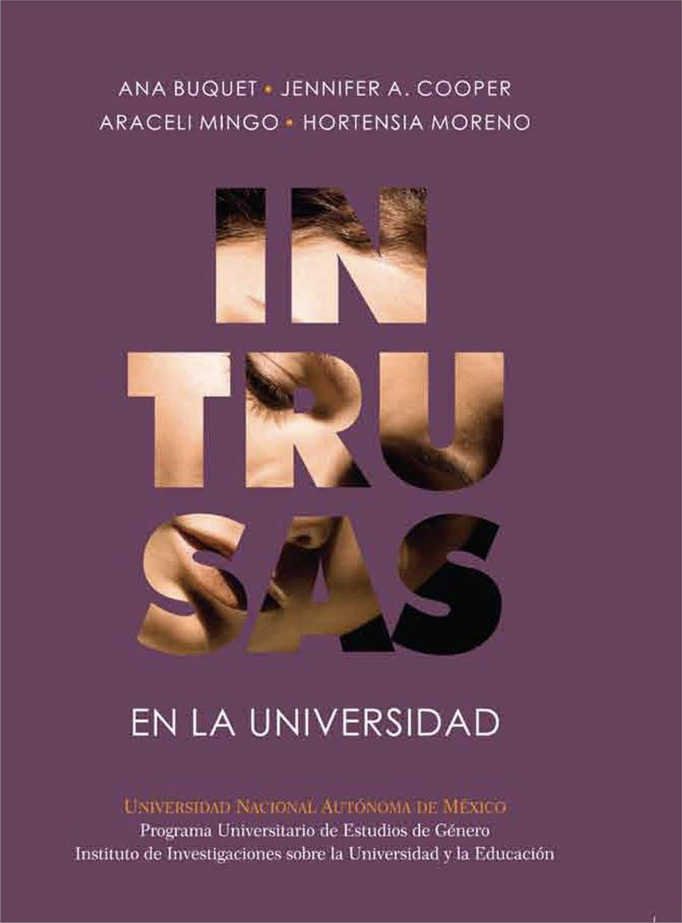 Intrusas en la Universidad. (2013) Book Cover