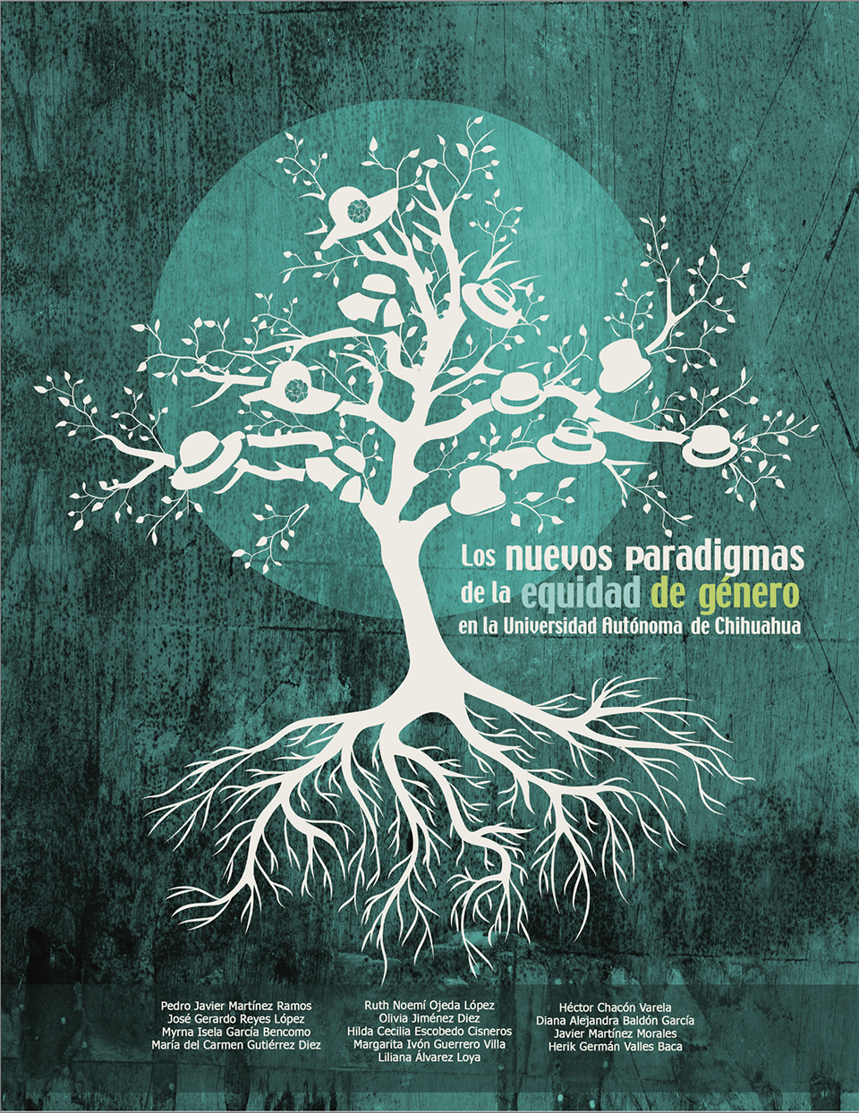 Los nuevos paradigmas de la Equidad de Género en la UACH (2015) Book Cover